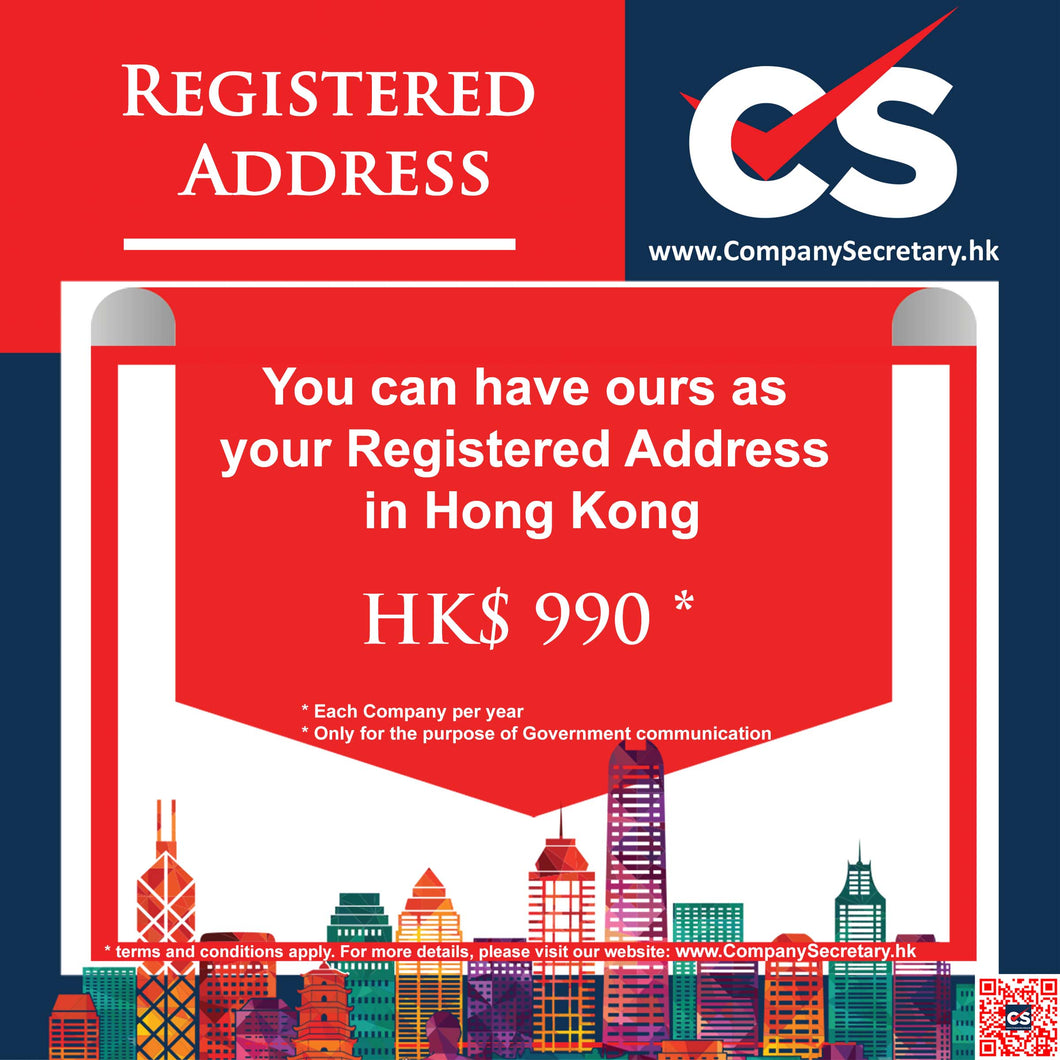 * Registered Address (Mandatory requirement to have address in Hong Kong)